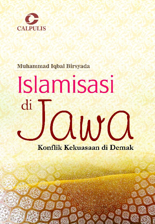 Islamisasi di Jawa; Konflik Kekuasaan di Demak